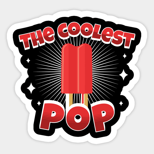 The Coolest Pop Sticker by The WYLD Tribe
